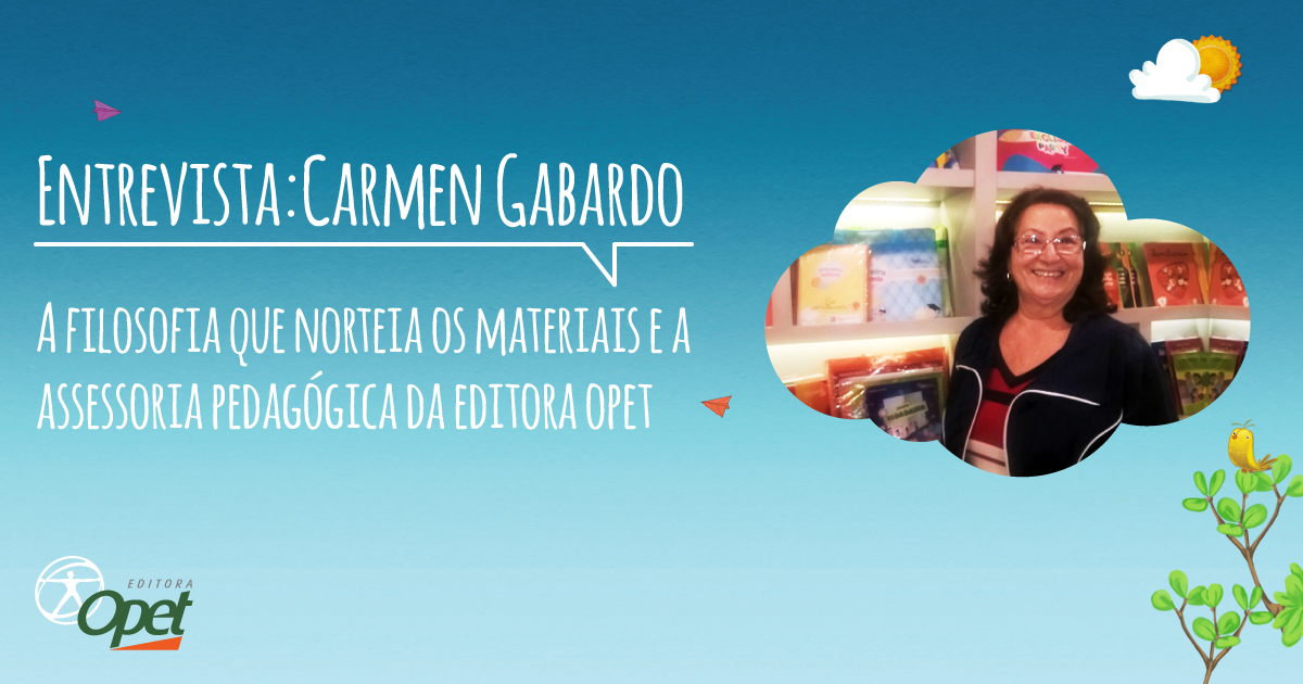 Carmen Gabardo fala sobre diretrizes teórico-pedagógicas da Editora Opet