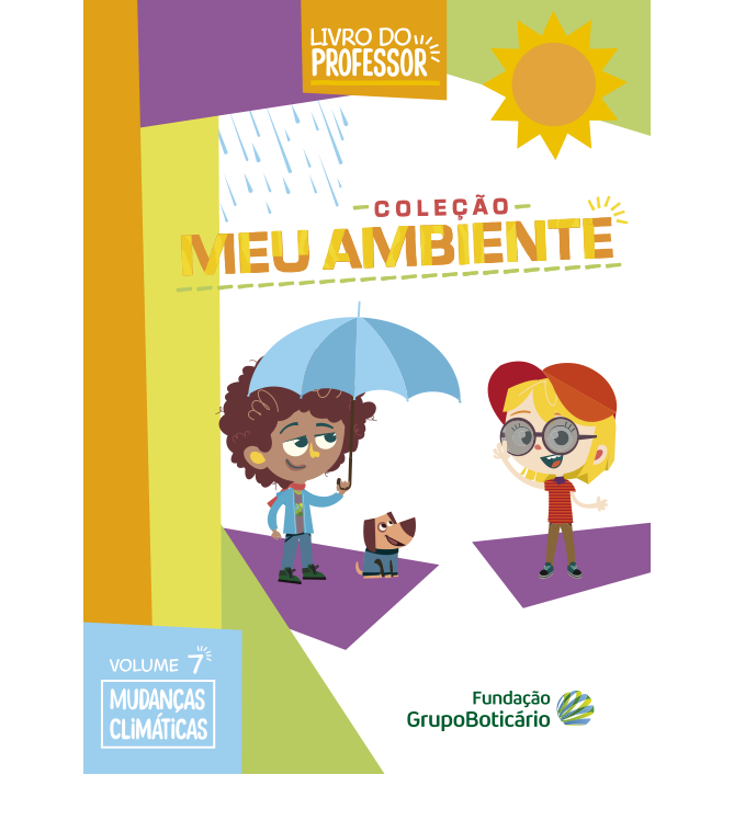 Livro do professor - 7o Ano - Meu Ambiente